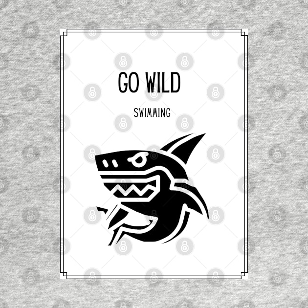 Go Wild Swimming , Shark by rconyard